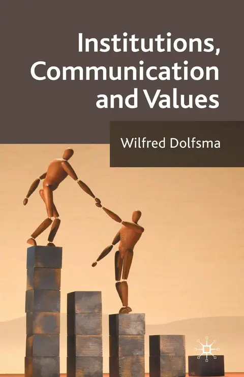Cover of Institutions, Communication and Values