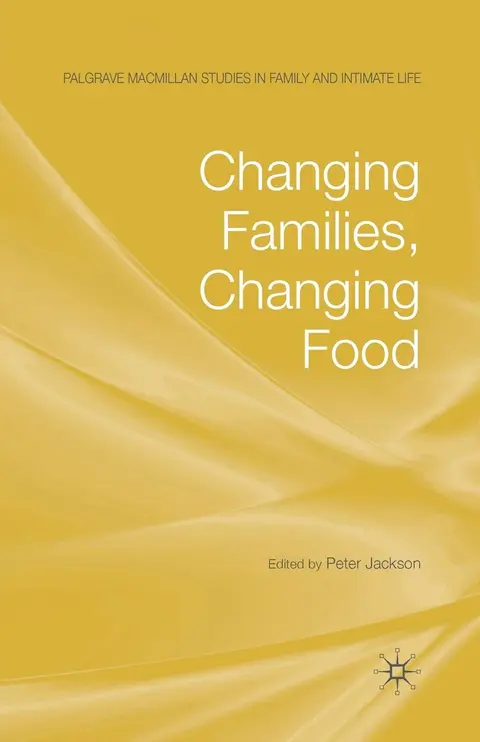 Cover of Changing Families, Changing Food