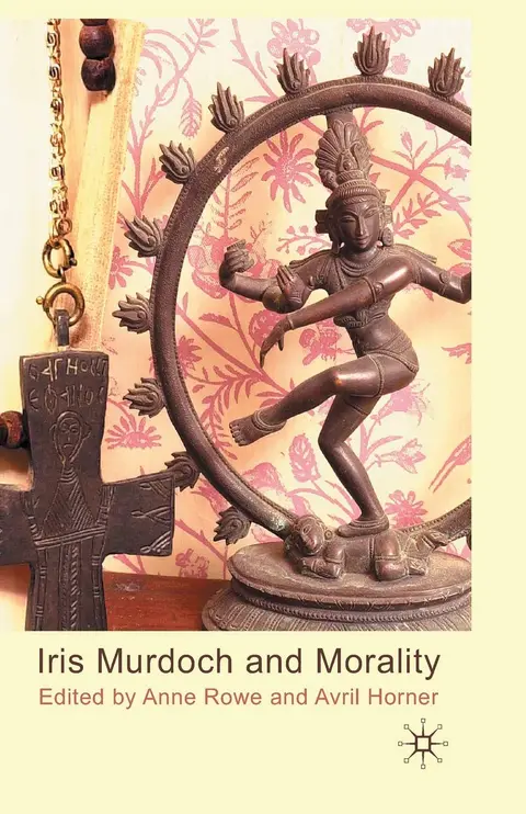 Cover of Iris Murdoch and Morality