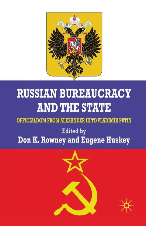 Cover of Russian Bureaucracy and the State