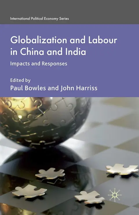 Cover of Globalization and Labour in China and India