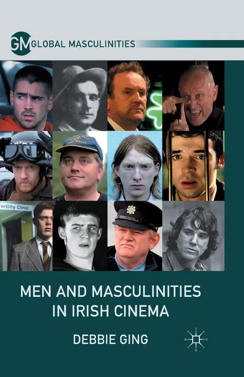 Cover of Men and Masculinities in Irish Cinema