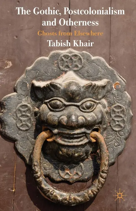 Cover of The Gothic, Postcolonialism and Otherness