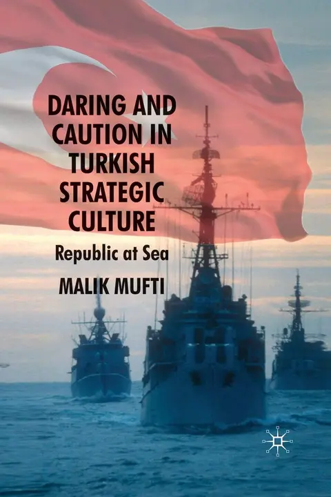 Cover of Daring and Caution in Turkish Strategic Culture