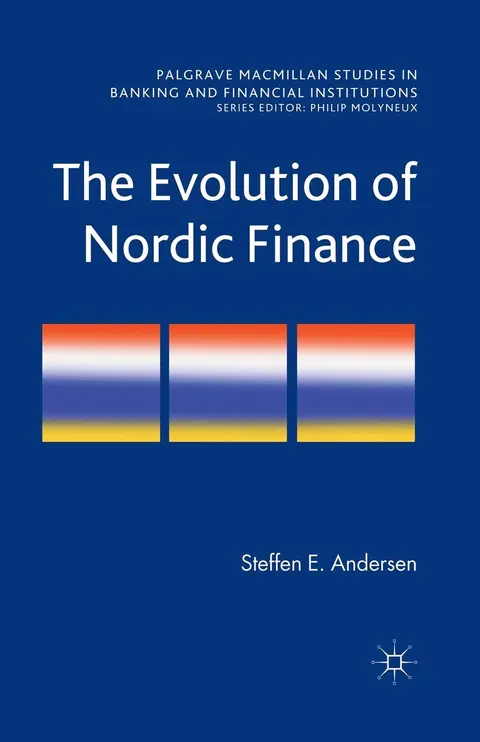 Cover of The Evolution of Nordic Finance