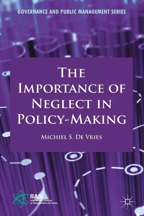 Cover of The Importance of Neglect in Policy-making