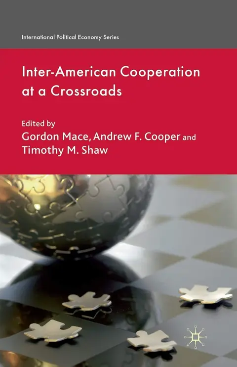 Cover of Inter-american Cooperation at a Crossroads