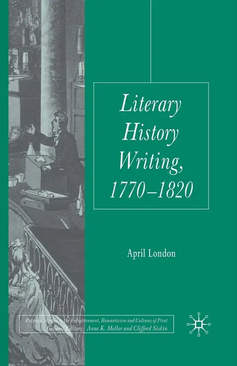 Cover of Literary History Writing 1770-1820