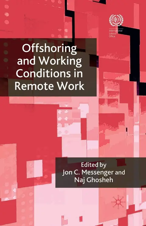 Cover of Offshoring and Working Conditions in Remote Work (International Labour Organization (ILO) Century)