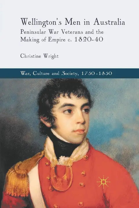 Cover of Wellington's Men in Australia