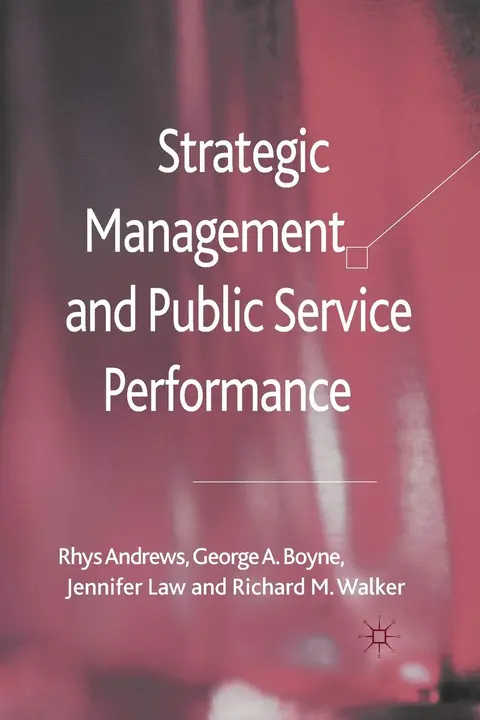 Cover of Strategic Management and Public Service Performance