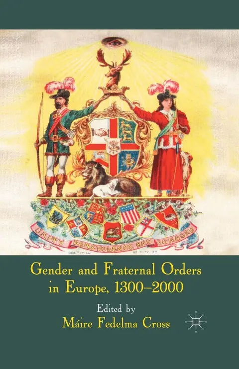 Cover of Gender and Fraternal Orders in Europe, 1300 2000