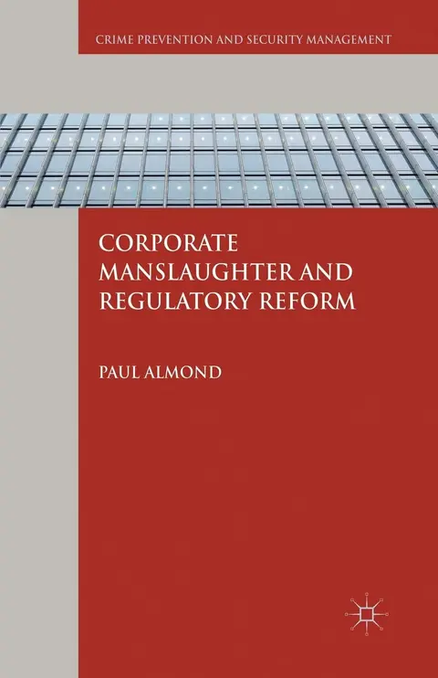 Cover of Corporate Manslaughter and Regulatory Reform