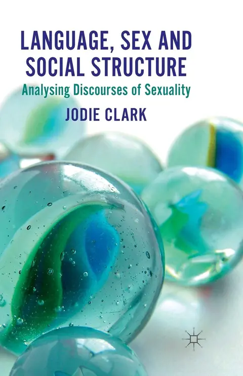 Cover of Language, Sex and Social Structure