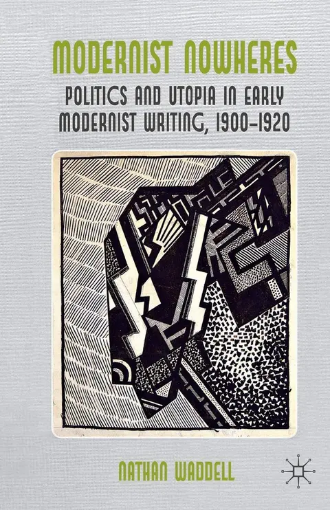 Cover of Modernist Nowheres