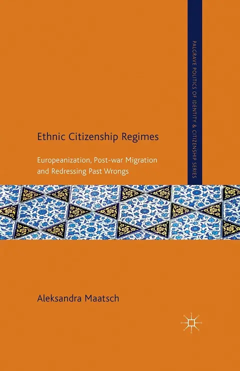 Cover of Ethnic Citizenship Regimes