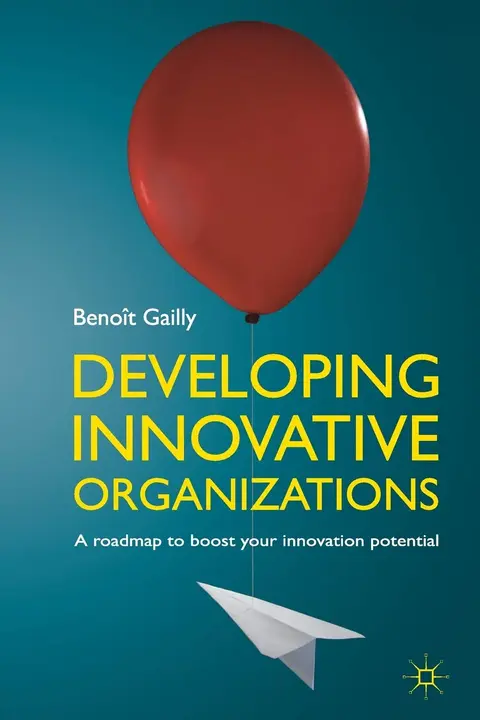 Cover of Developing Innovative Organizations