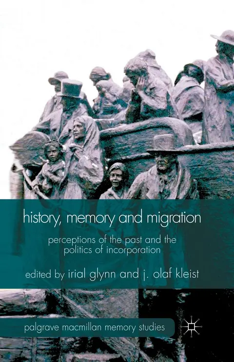 Cover of History, Memory and Migration