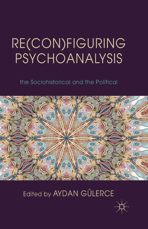 Cover of Re(con)figuring Psychoanalysis