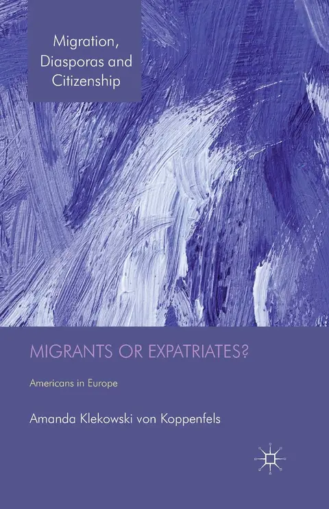 Cover of Migrants or Expatriates?