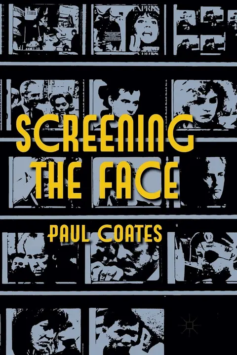 Cover of Screening the Face