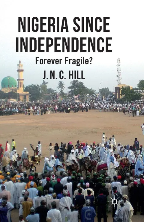Cover of Nigeria Since Independence