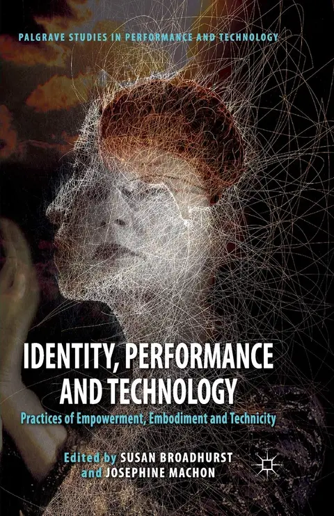 Cover of Identity, Performance and Technology
