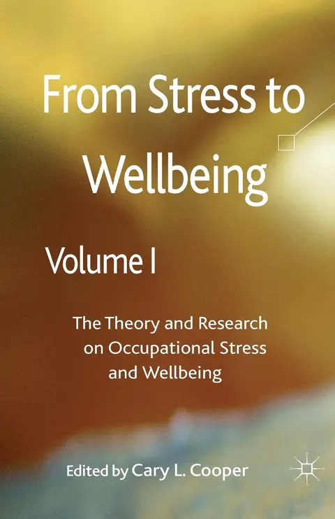 Cover of From Stress to Wellbeing Volume 1