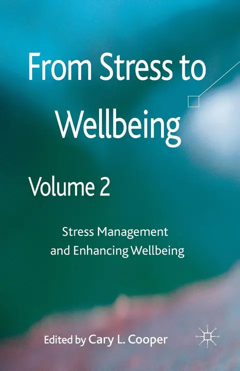 Cover of From Stress to Wellbeing Volume 2