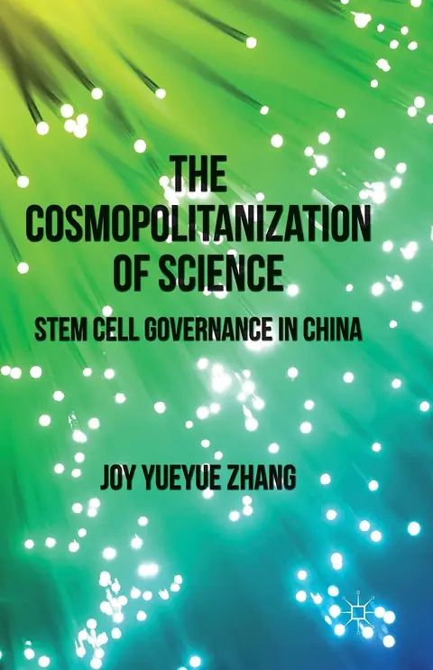 Cover of The Cosmopolitanization of Science