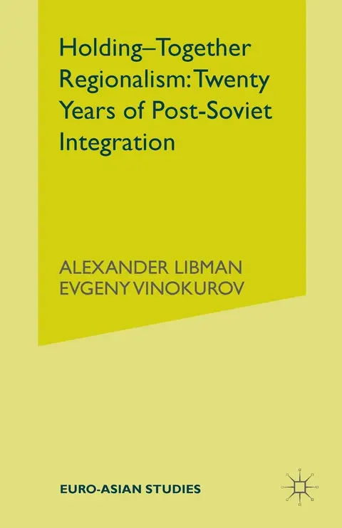 Cover of Holding-Together Regionalism