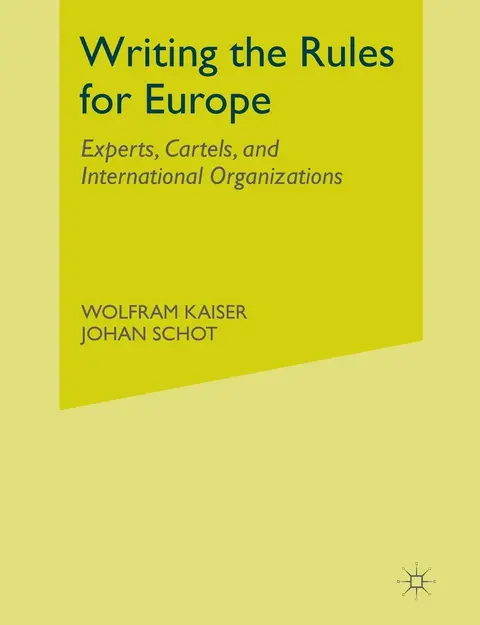 Cover of Writing the Rules for Europe