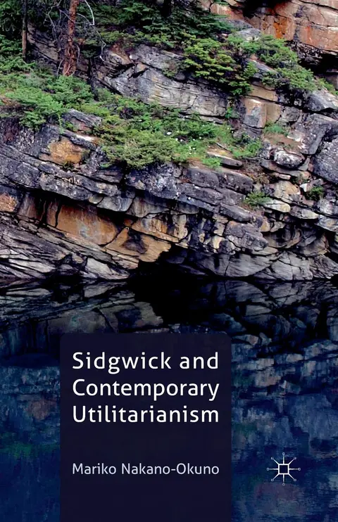 Cover of Sidgwick and Contemporary Utilitarianism