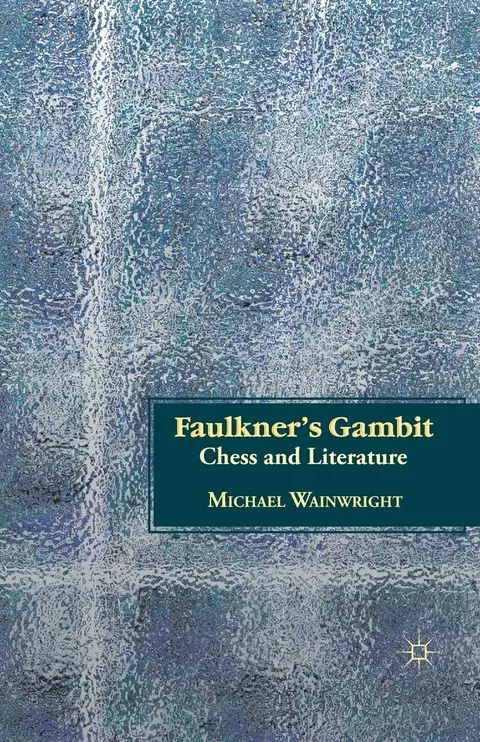 Cover of Faulkner s Gambit