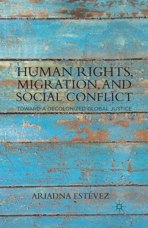 Cover of Human Rights, Migration, and Social Conflict