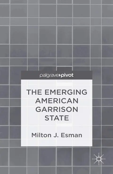 Cover of The Emerging American Garrison State