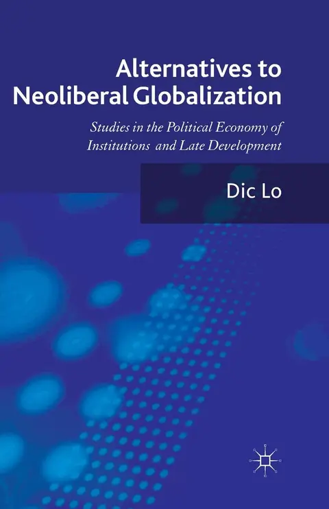 Cover of Alternatives to Neoliberal Globalization