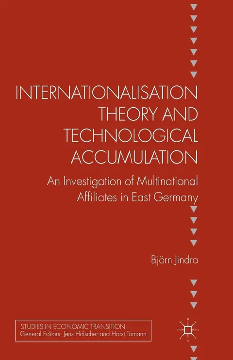 Cover of Internationalisation Theory and Technological Accumulation