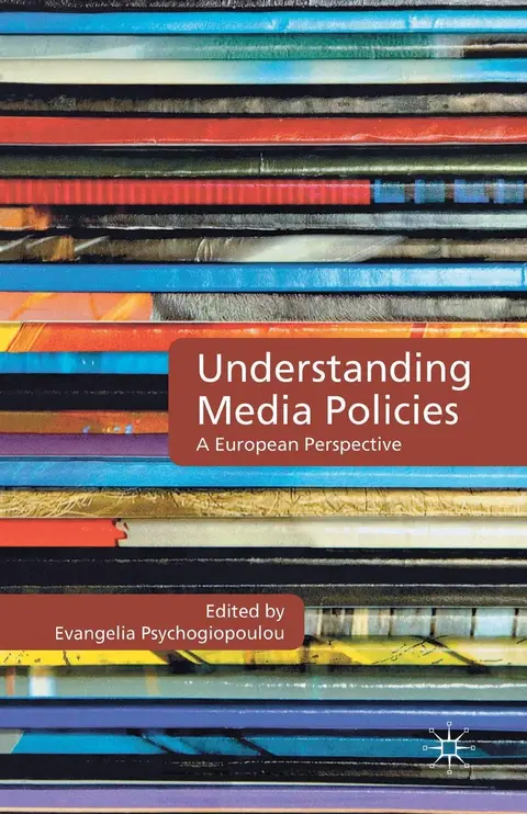 Cover of Understanding Media Policies