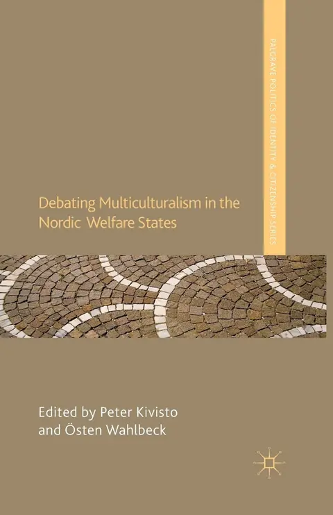 Cover of Debating Multiculturalism in the Nordic Welfare States