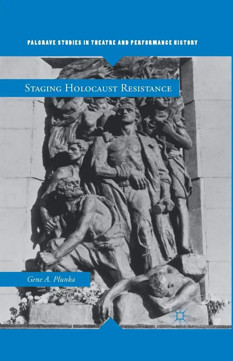 Cover of Staging Holocaust Resistance