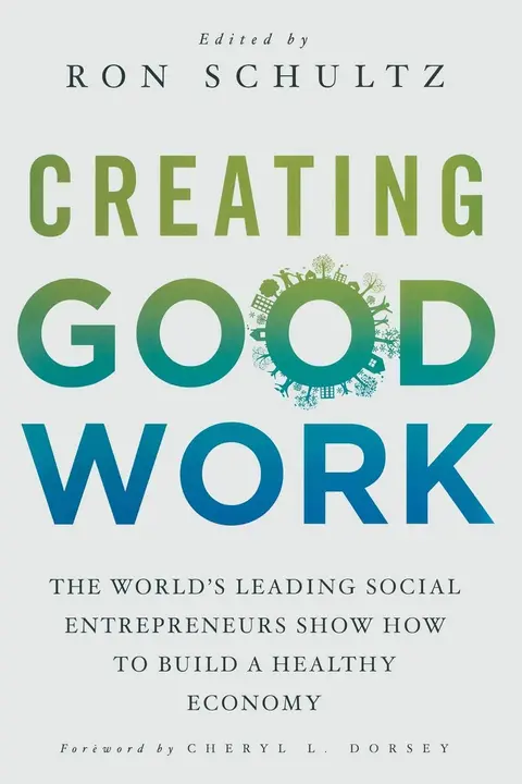 Cover of Creating Good Work