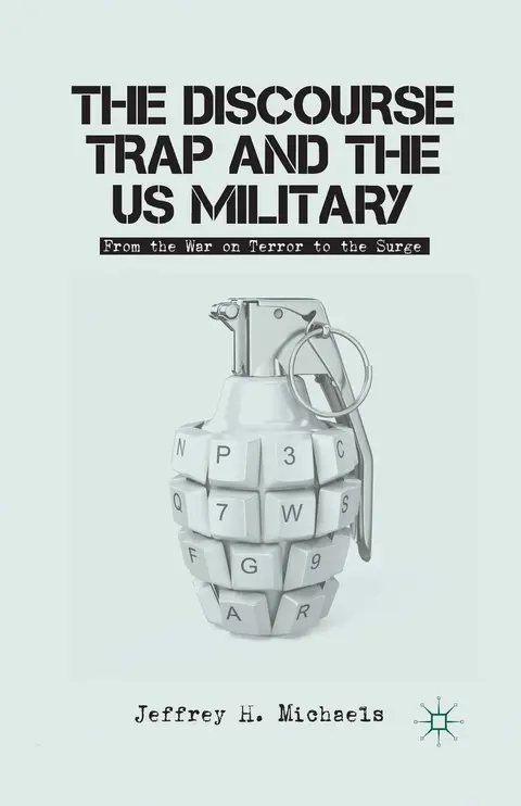 Cover of The Discourse Trap and the US Military