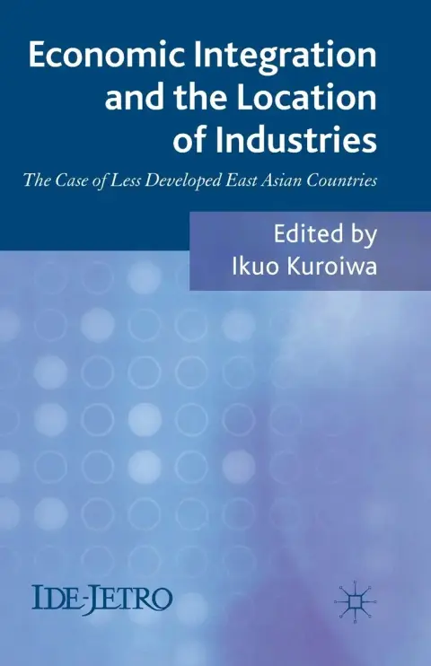 Cover of Economic Integration and the Location of Industries