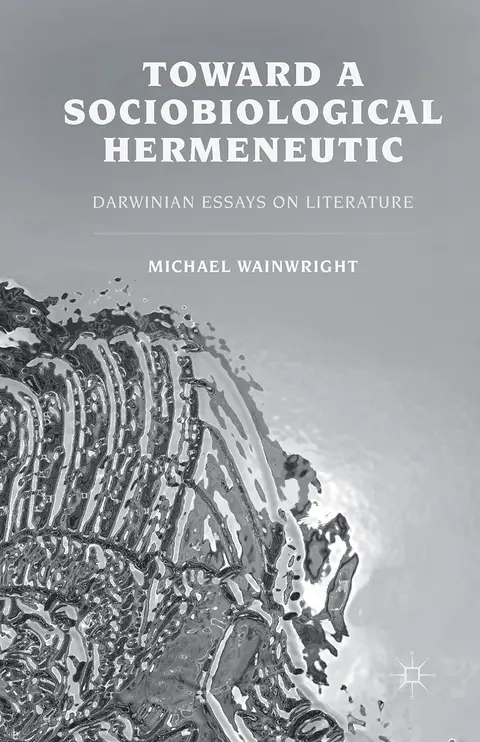 Cover of Toward a Sociobiological Hermeneutic