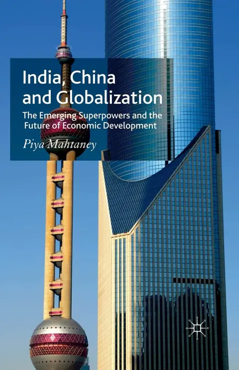 Cover of India, China and Globalization