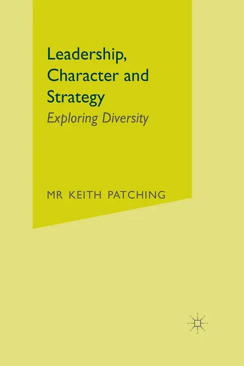 Cover of Leadership, Character and Strategy