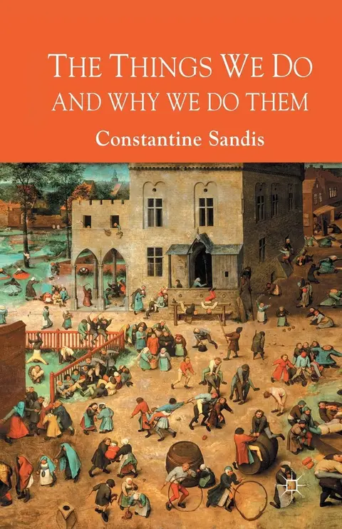 Cover of The Things We Do and Why We Do Them