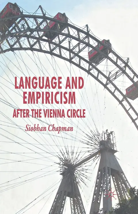 Cover of Language and Empiricism - After the Vienna Circle