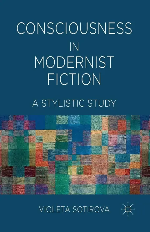 Cover of Consciousness in Modernist Fiction
